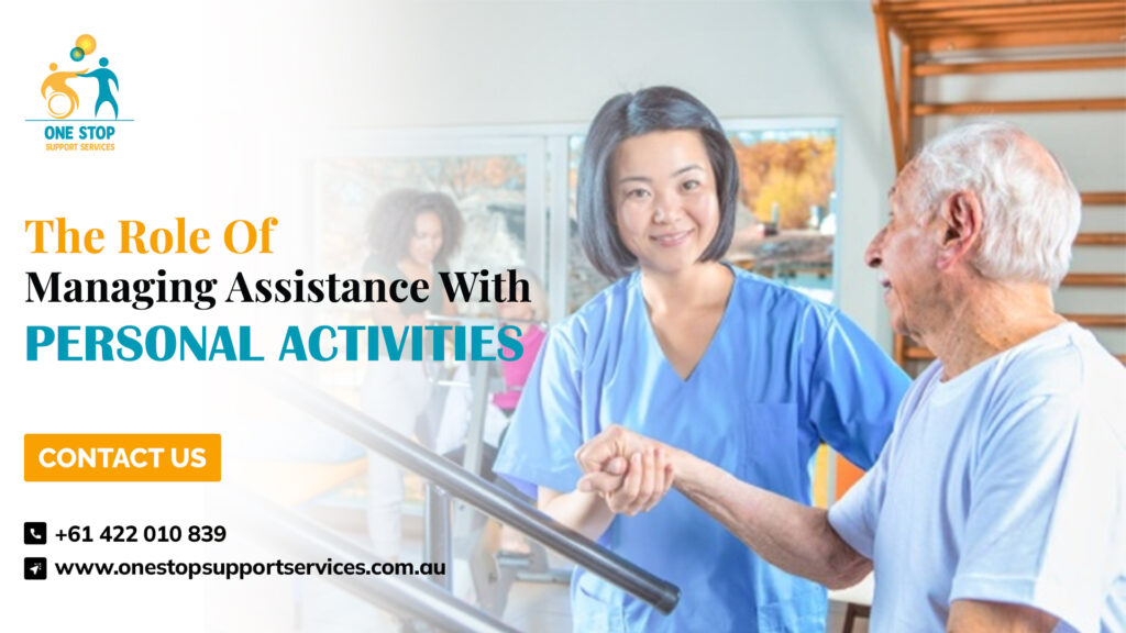 Assistance with Personal Activities
